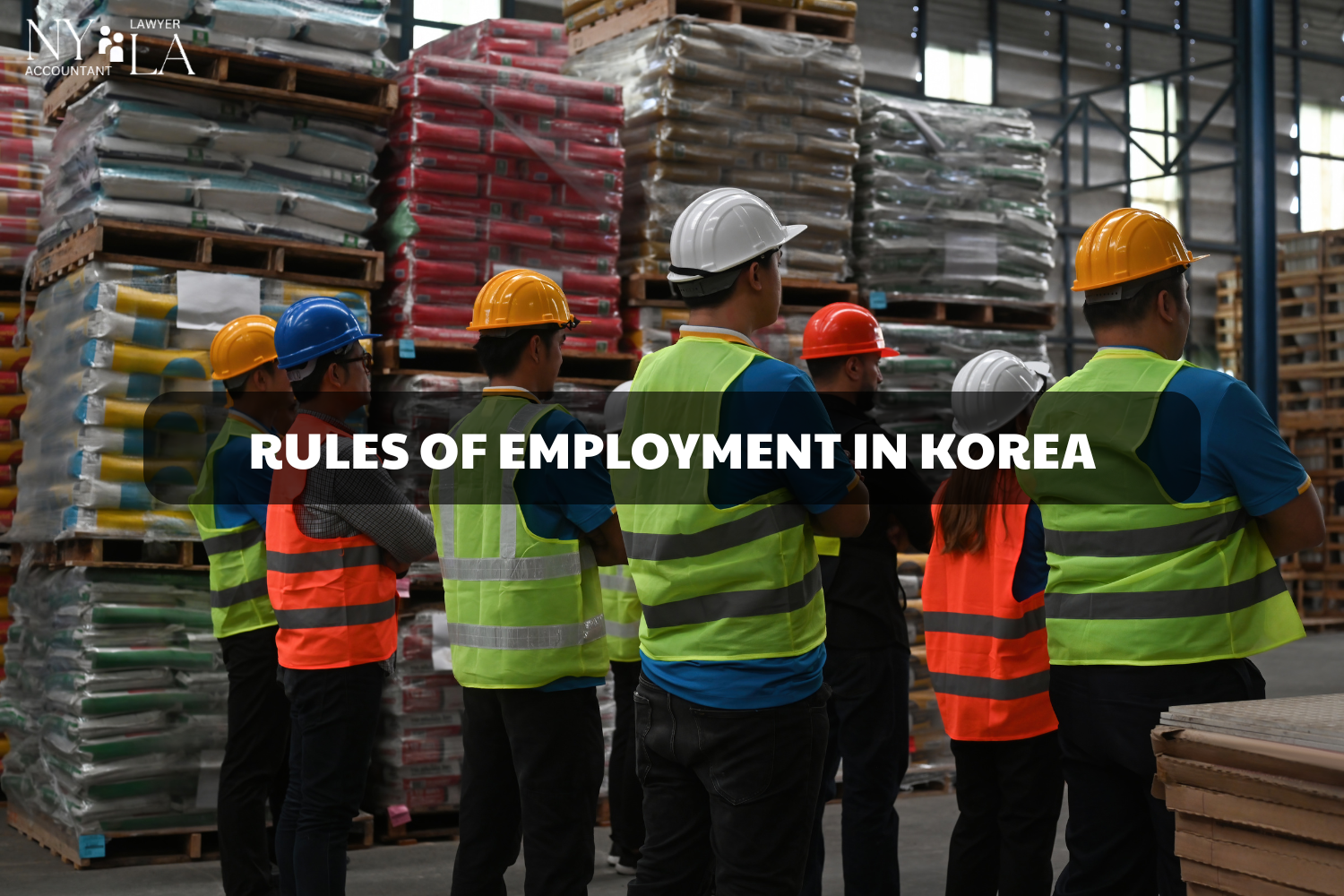RULES OF EMPLOYMENT IN KOREA
