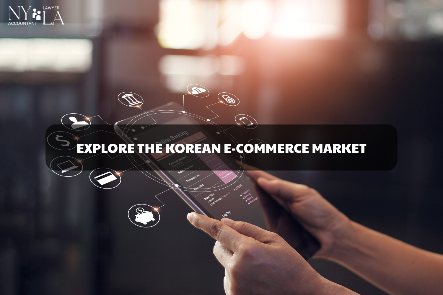 EXPLORE THE KOREAN E-COMMERCE MARKET