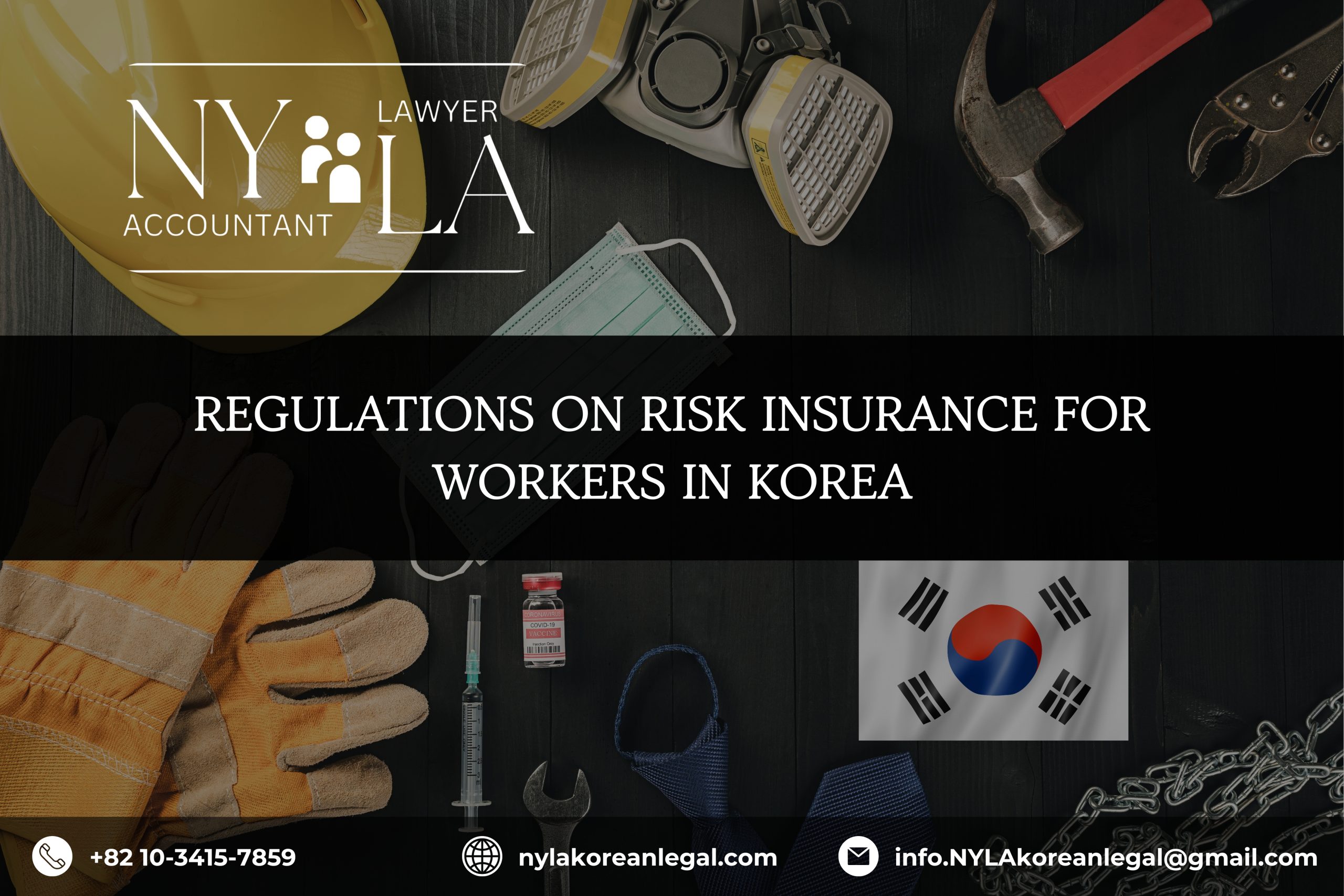 REGULATIONS ON RISK INSURANCE FOR WORKERS IN KOREA