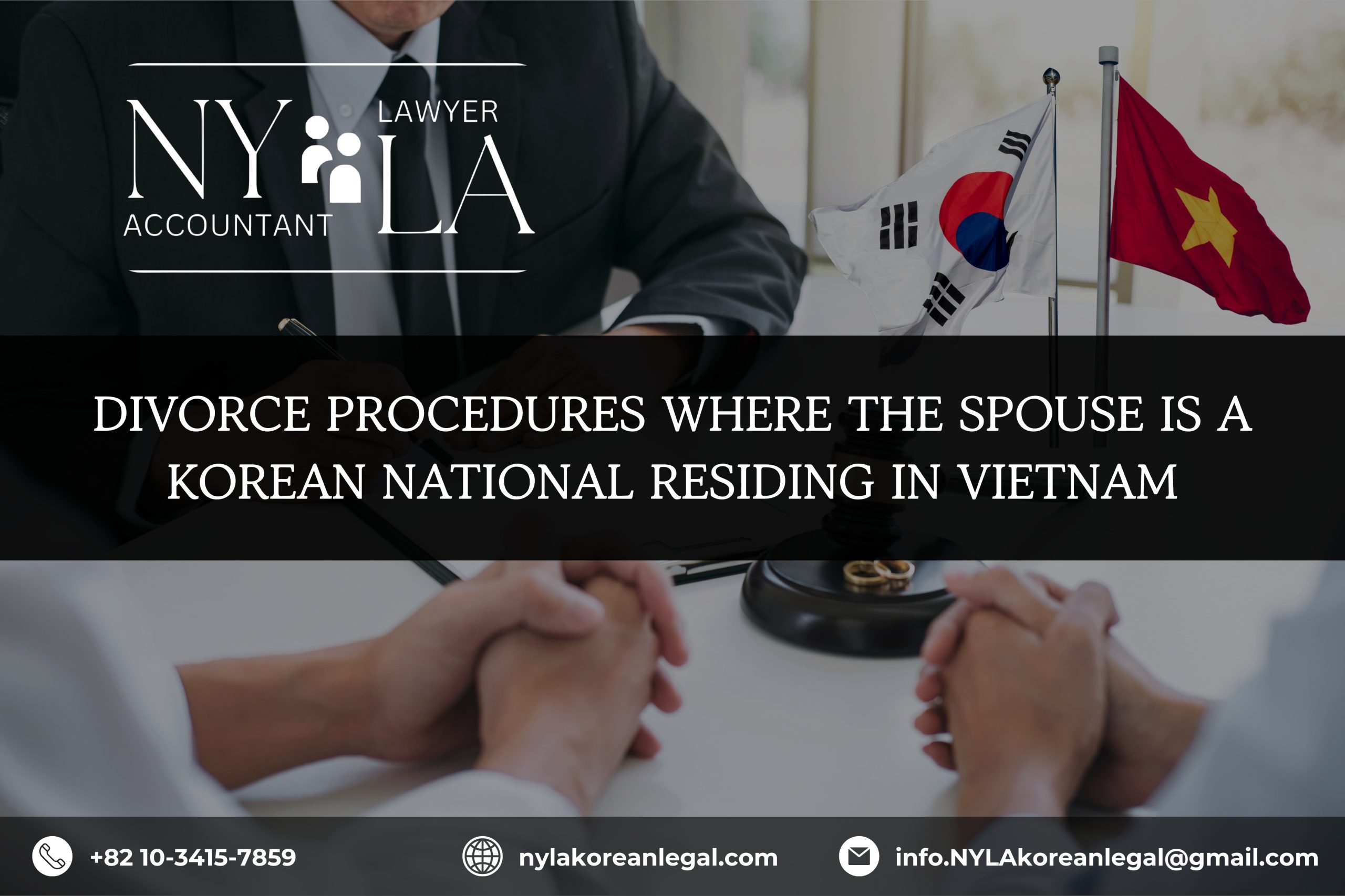 DIVORCE PROCEDURES WHERE THE SPOUSE IS A KOREAN NATIONAL RESIDING IN VIETNAM