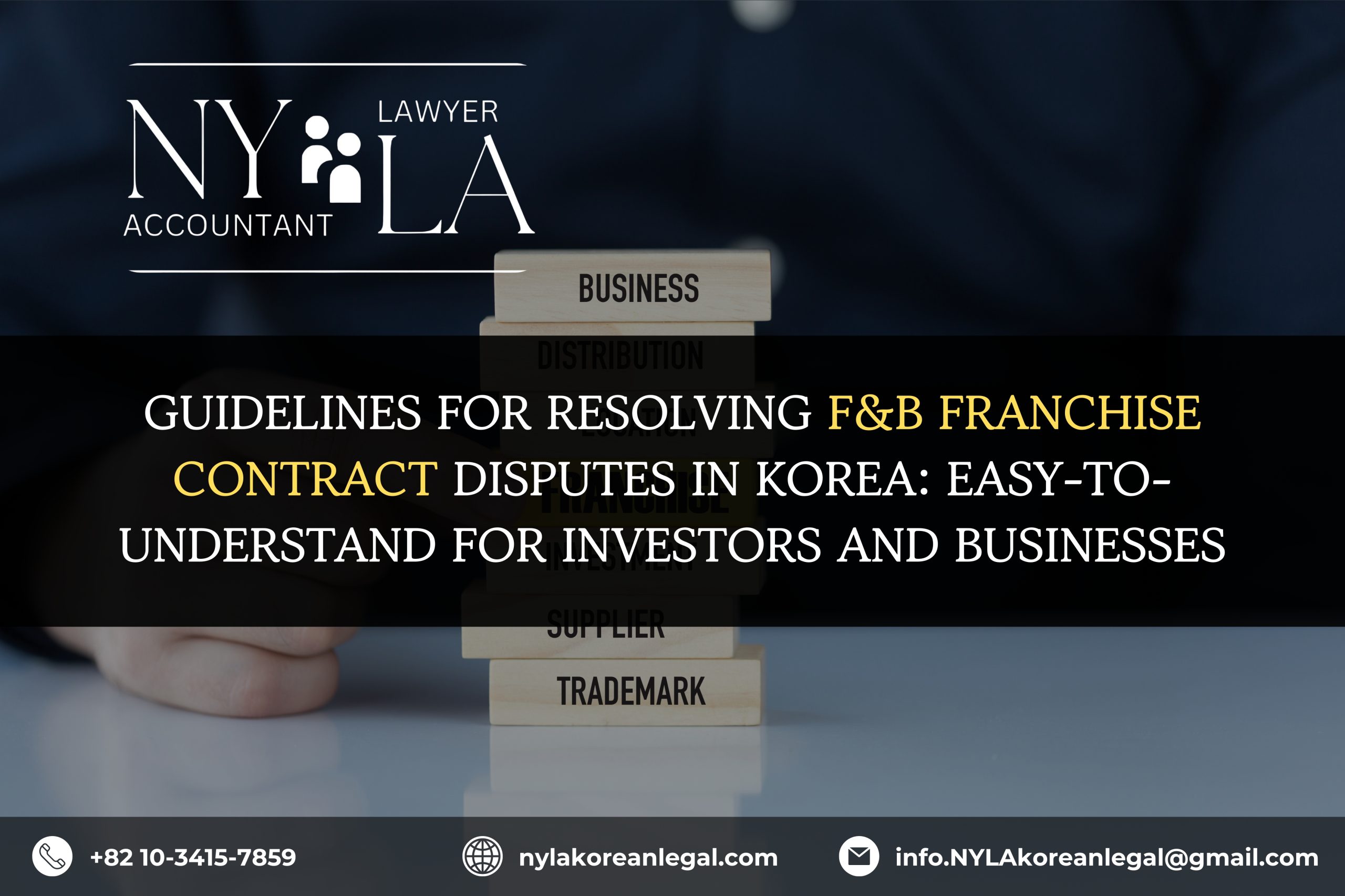 GUIDELINES FOR RESOLVING F&B FRANCHISE CONTRACT DISPUTES IN KOREA: EASY-TO-UNDERSTAND FOR INVESTORS AND BUSINESSES