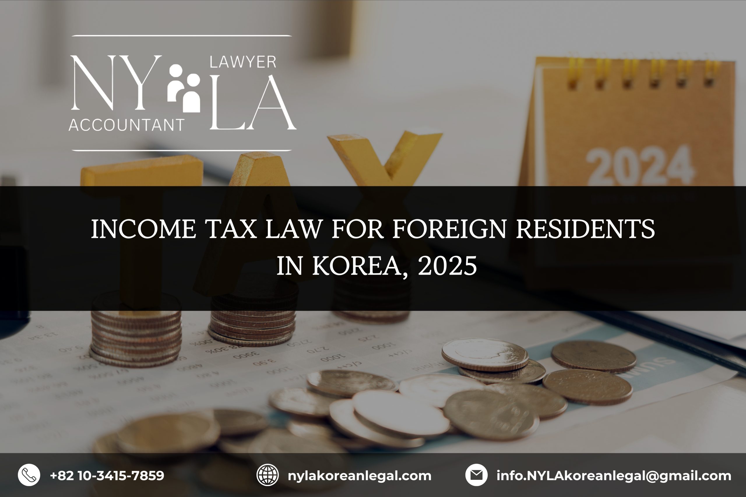 INCOME TAX LAW FOR FOREIGN RESIDENTS IN KOREA, 2025