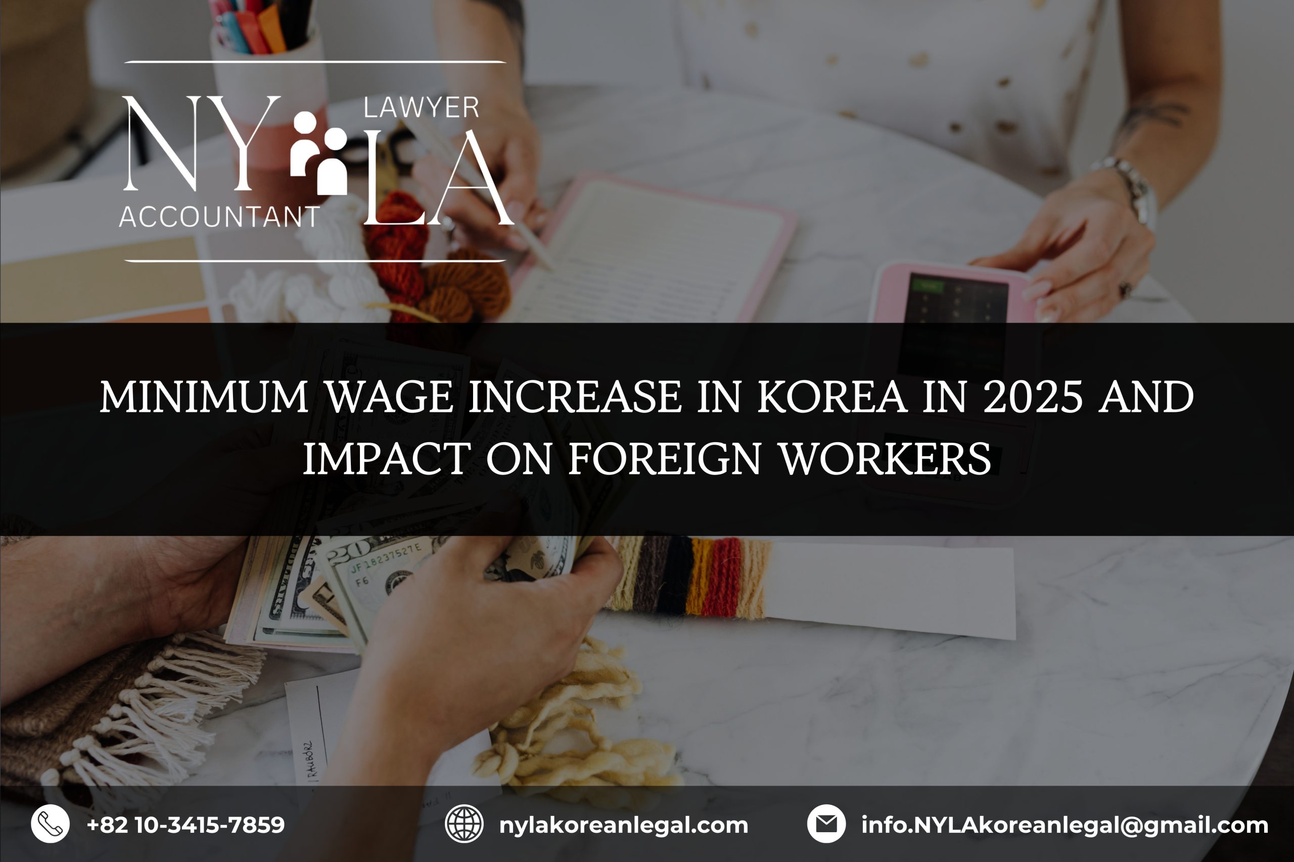 MINIMUM WAGE INCREASE IN KOREA IN 2025 AND IMPACT ON FOREIGN WORKERS
