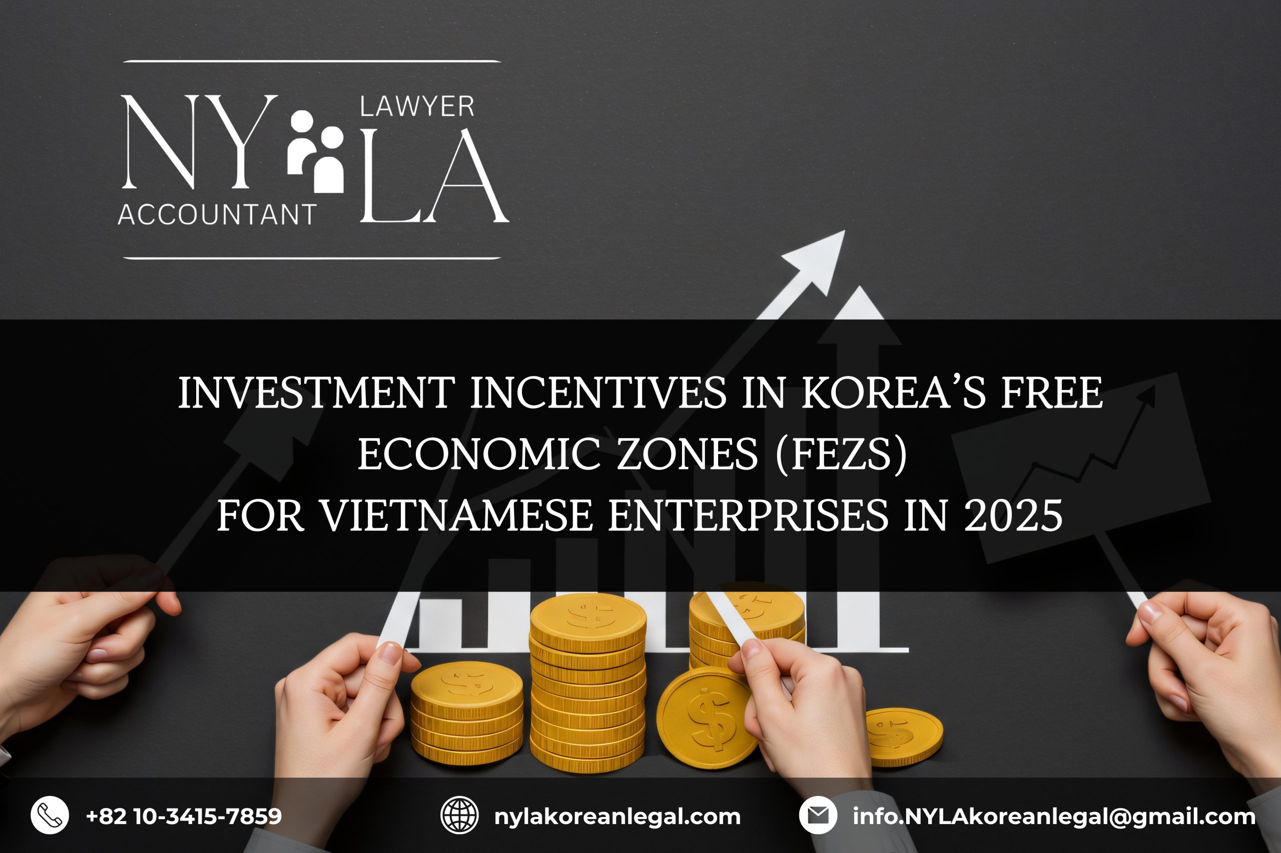 INVESTMENT INCENTIVES IN KOREA’S FREE ECONOMIC ZONES (FEZS) FOR VIETNAMESE ENTERPRISES IN 2025